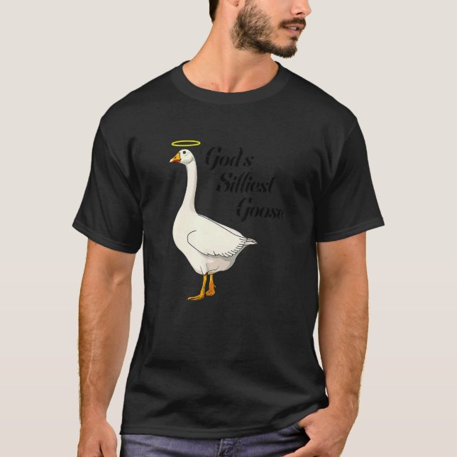 God's Silliest Goose Funny Duck Lovers Premium_3 T-Shirt (Front)