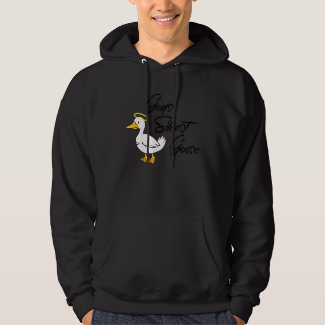 God's Silliest Goose Hoodie (Front)