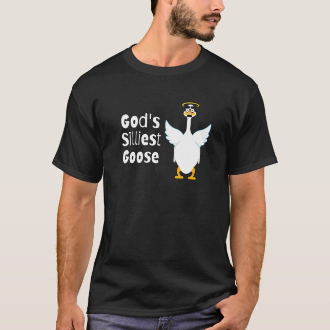GOD'S SILLIEST GOOSE Silly Disguise T-Shirt (Front)