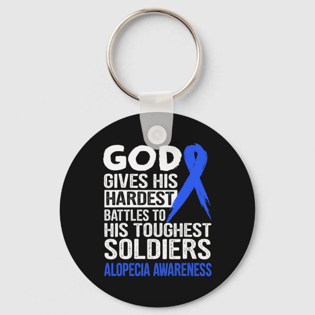 God's touchest soldiers ALOPECIA AWARENESS t  Key Ring (Front)