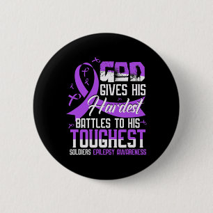 God's touchest soldiers EPILEPSY AWARENESS  6 Cm Round Badge