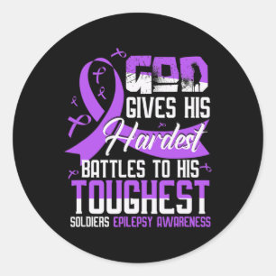 God's touchest soldiers EPILEPSY AWARENESS Classic Round Sticker