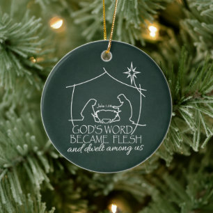 GOD'S WORD BECAME FLESH Nativity Scripture Gift Ceramic Ornament