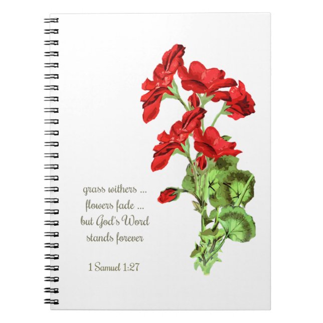 God's Word Scripture Geranium Flower Quote Notebook (Front)