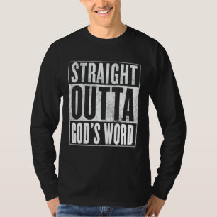 God's Word - Straight Outta God's Word 1 T-Shirt