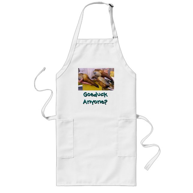 Goeduck Anyone? Long Apron (Front)