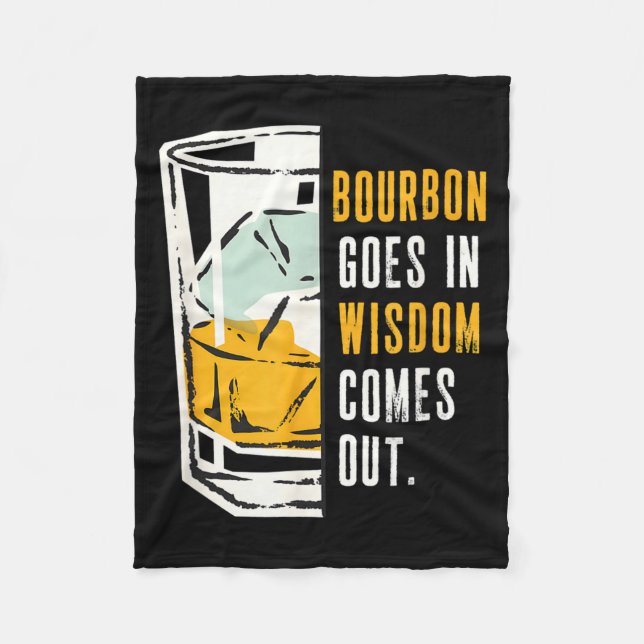 Goes In Wisdom Comes Out Funny Lover Design Fleece Blanket (Front)