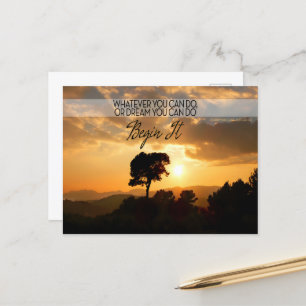 Goethe Inspirational Quote "Begin it" Postcard