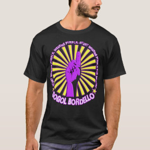Gogol Bordello - Start Wearing Purple T-Shirt