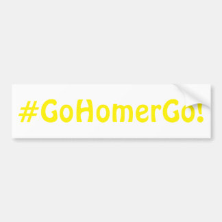 #GoHomerGo! - 2019 IBR commentary bumper sticker