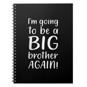 Going Big Brother Again Announcement Gift Brother Notebook