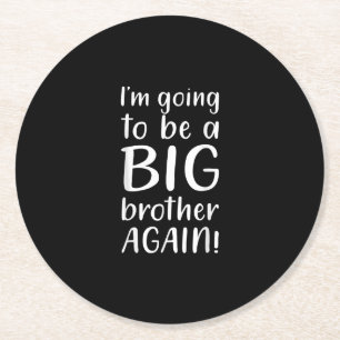 Going Big Brother Again Announcement Gift Brother Round Paper Coaster