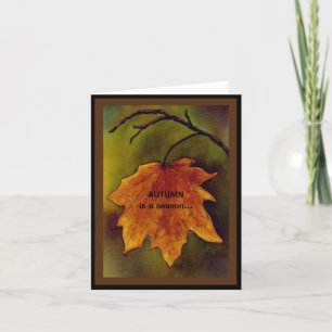 Going from Autumn to Spring Card