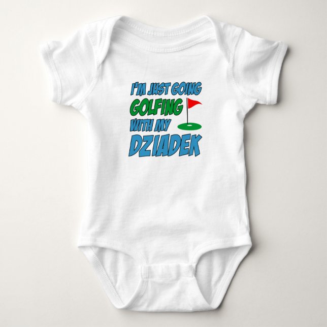 Going Golfing With Dziadek Polish Grandchild Baby Bodysuit (Front)