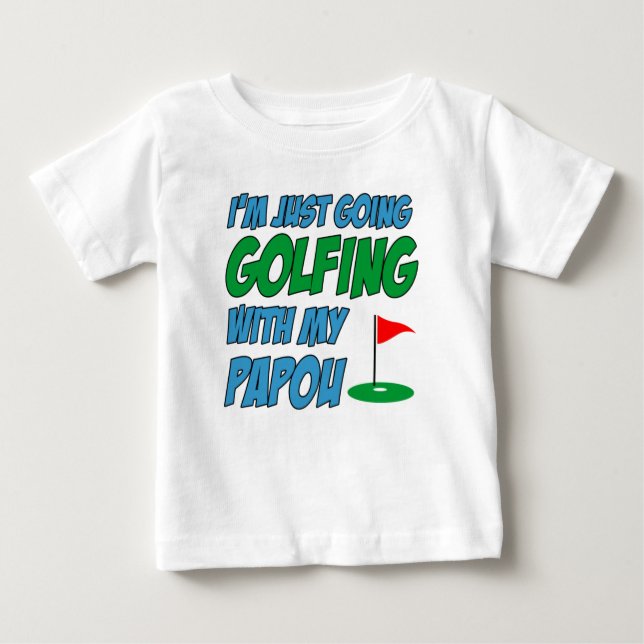 Going Golfing With Papou Greek Grandchild Baby T-Shirt (Front)