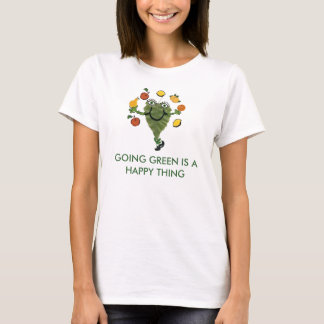 GOING GREEN IS A HAPPY THING T-Shirt