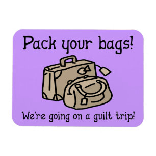 Going On A Guilt Trip Funny Magnet