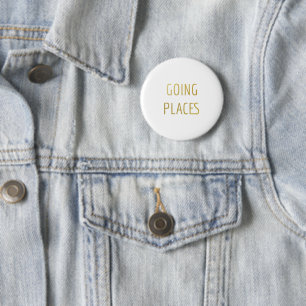 Going places - 6 cm round badge