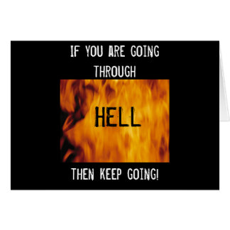 Going thru hell