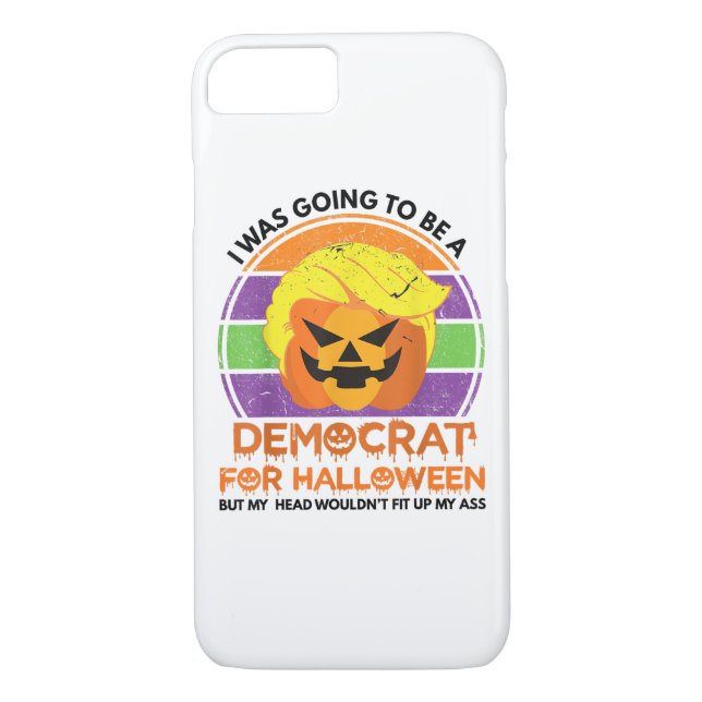 Going To A Democrat For Halloween Funny Trumpkin Case-Mate iPhone Case (Back)
