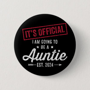 Going To Be A Auntie First Mothers Day New Auntie  6 Cm Round Badge