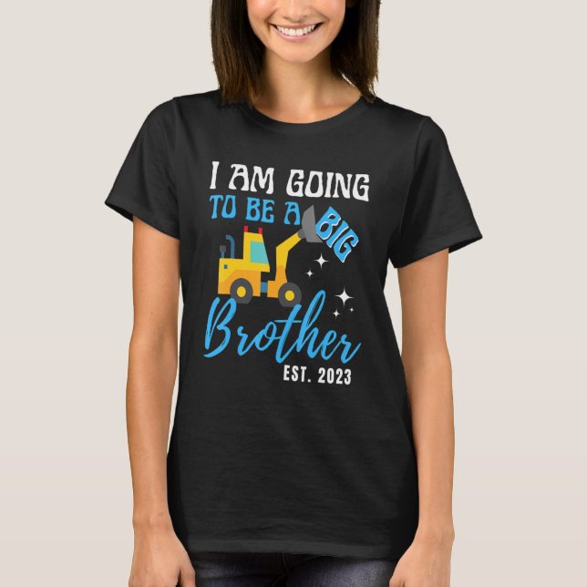 Going To Be A Big Brother Pregnancy Announcement P T-Shirt (Front)