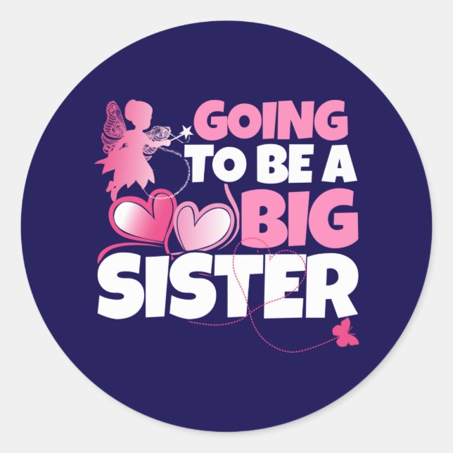 Going to be a Big Sister - Pink Fairy Hearts Classic Round Sticker (Front)