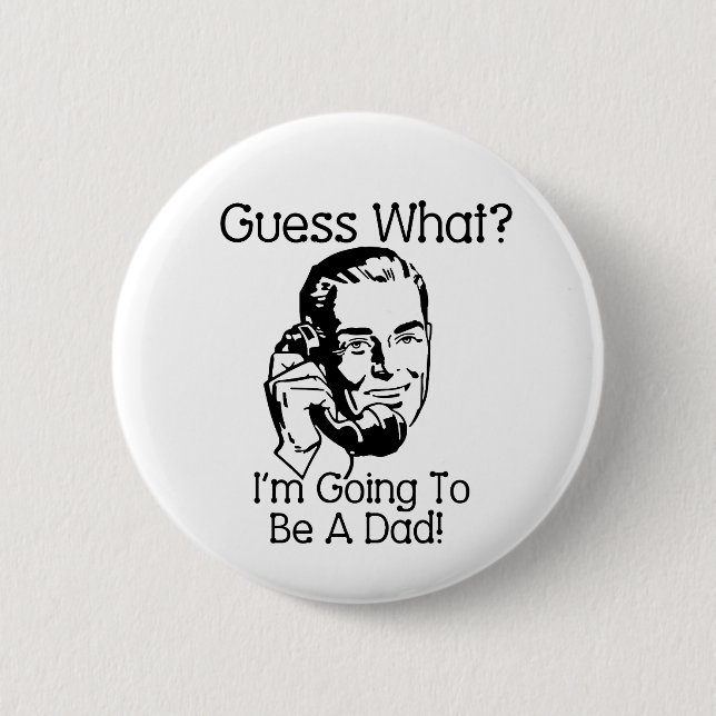 Going To Be a Dad Black 6 Cm Round Badge (Front)