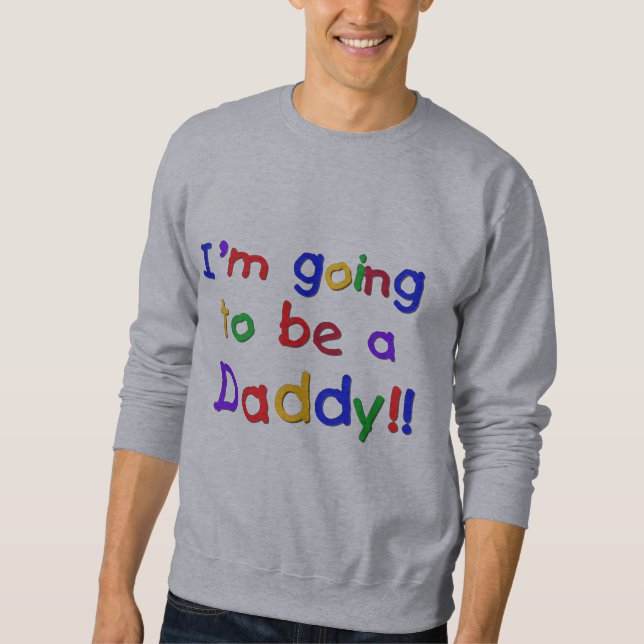 Going to be a Dad-Primary Colours Sweatshirt (Front)