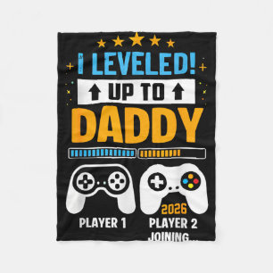 Going to be a daddy 2026 promoted levelled up to fleece blanket