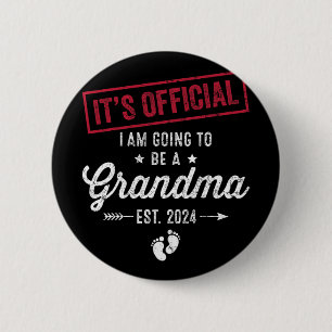 Going To Be A Grandma First Mothers Day For Grandm 6 Cm Round Badge