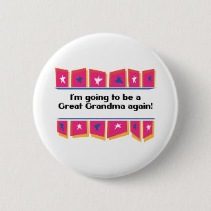 Going to be a Great Grandma Again! 6 Cm Round Badge