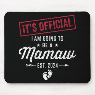 Going To Be A Mamaw First Mothers Day New Mum  Mouse Pad