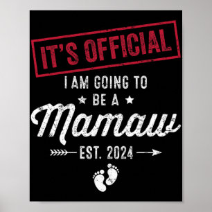 Going To Be A Mamaw First Mothers Day New Mum Poster