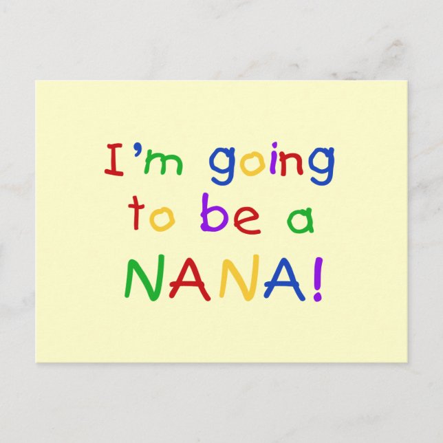 Going to be a Nana - Primary Colours Tshirts Postcard (Front)