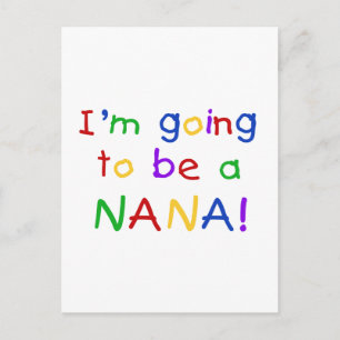 Going to be a Nana - Primary Colours Tshirts Postcard