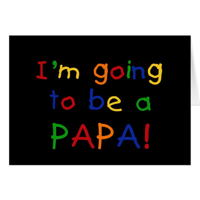 Going to be a Papa - Primary Colours (Front Horizontal)