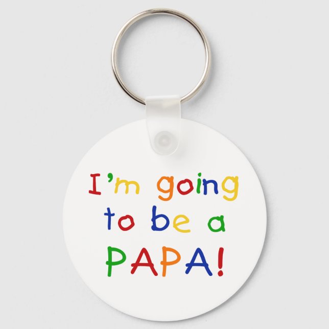 Going to be a Papa - Primary Colours Key Ring (Front)