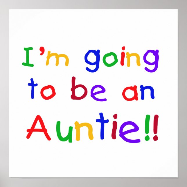 Going To Be An Auntie Primary Colours Gifts Poster (Front)