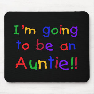 Going to be an Auntie Primary Colours Mouse Pad