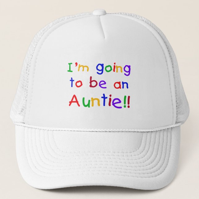 Going to be an Auntie Primary Colours Trucker Hat (Front)