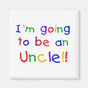 Going to be an Uncle Primary Colours Text Magnet