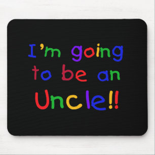 Going to be an Uncle Primary Colours Text Mouse Pad