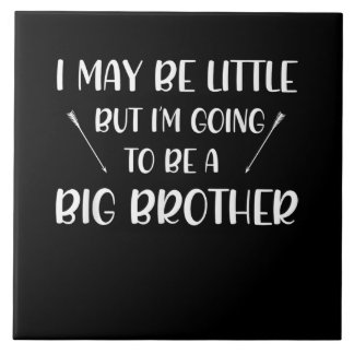 Going To Be Big Brother Announcement Gift Brother Ceramic Tile