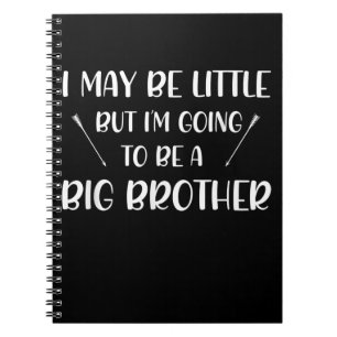 Going To Be Big Brother Announcement Gift Brother Notebook