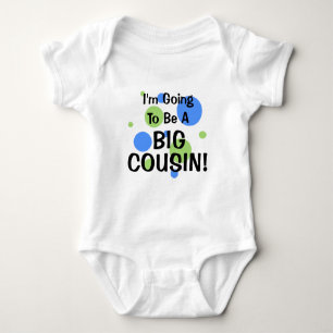 Going To Be Big Cousin! Baby Bodysuit