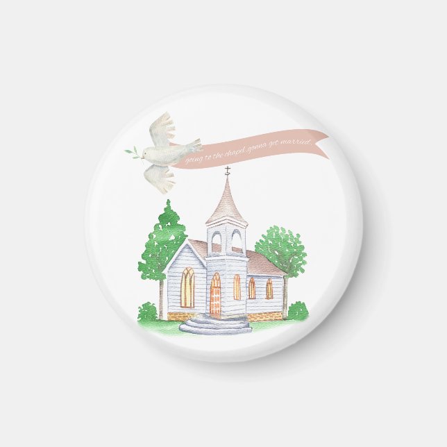 Going to the Chapel Gonna Get Married Design  Magnet (Front)