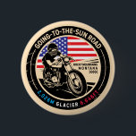 Going to the Sun Road Montana Motorcycle 6 Cm Round Badge<br><div class="desc">Going-to-the-Sun Road done in a vintage,  distressed style emblem. It is a famous scenic drive found in Montana and Glacier National Park.</div>