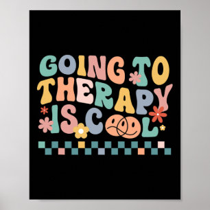 Going To The Therapy Is Cool Mental Health Autism Poster