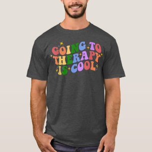 Going To Therapy Is Cool Aesthetic Mental Health 1 T-Shirt